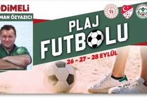 Plaj Futbolu Heyecanı Başlıyor